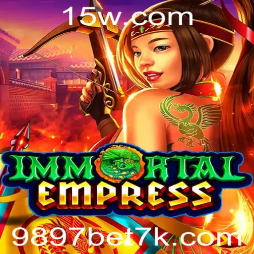 9897 bet | Descubra o Fascinante Mundo de ImmortalEmpress: Guia Completo